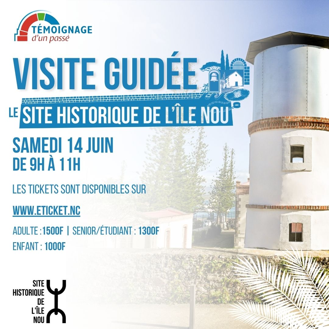 Visite guidée du Site Historique de l'Île Nou