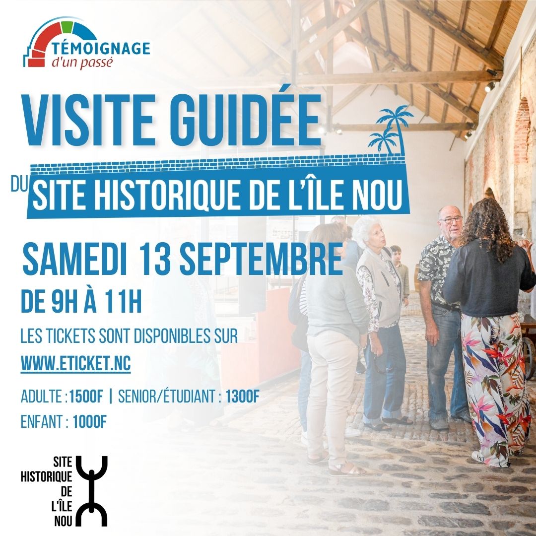 Visite guidée du Site Historique de l'Île Nou