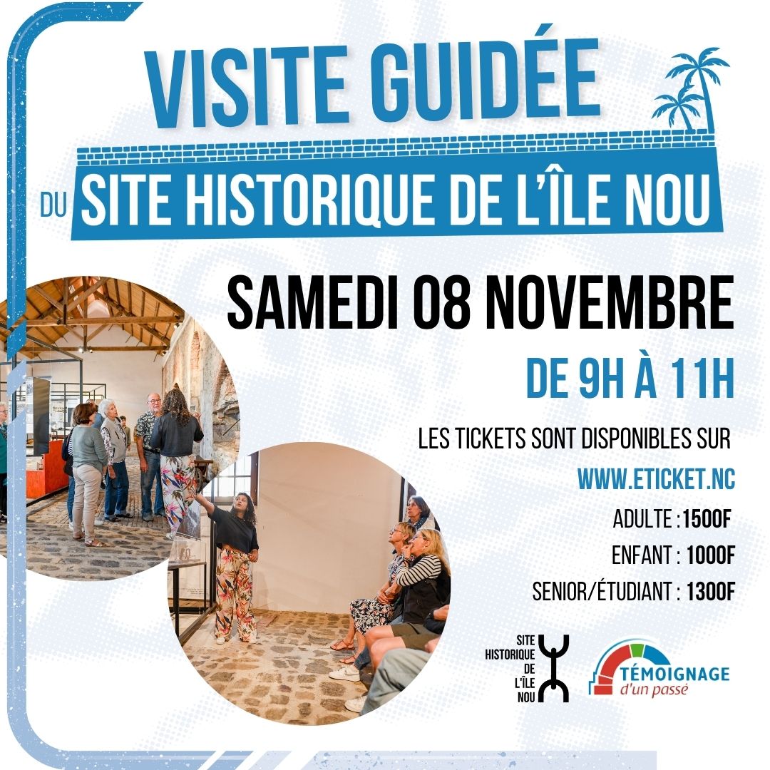 Visite guidée du Site Historique de l'Île Nou