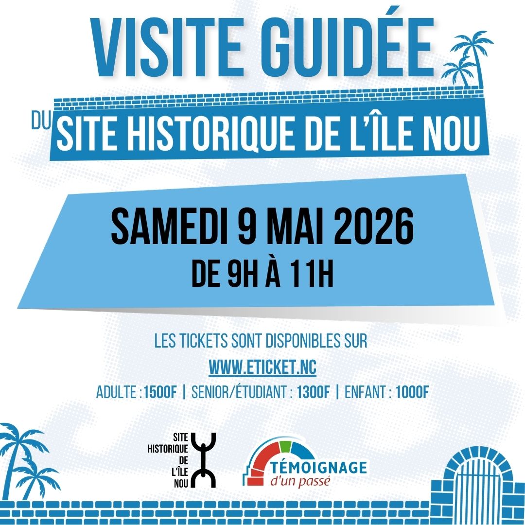 Visite guidée du Bagne de l'Île Nou