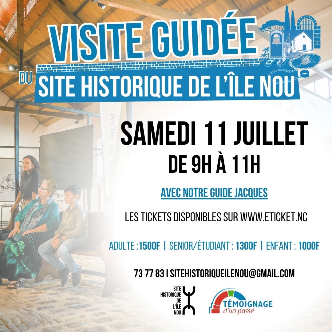 Visite guidée du Site Historique de l'Île Nou