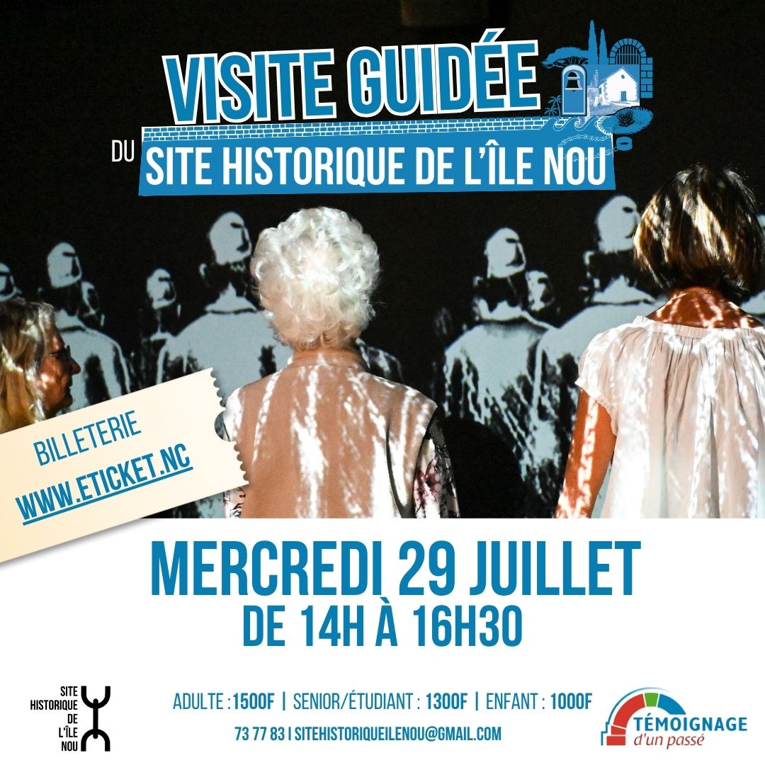 Visite guidée du Site Historique de l'Île Nou