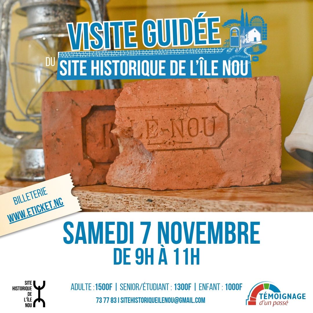 Visite guidée du Site Historique de l'Île Nou